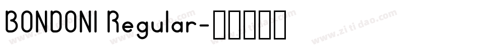BONDONI Regular字体转换
